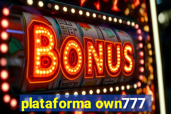 plataforma own777